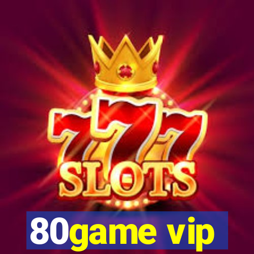 80game vip